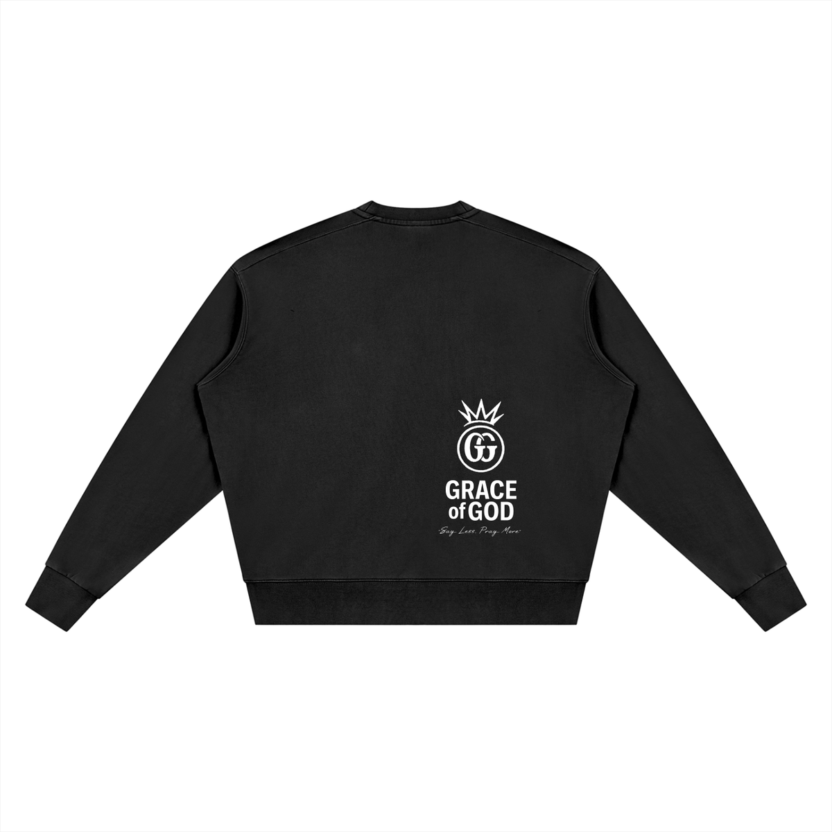 'Say Less, Pray More' | SWEATSHIRT