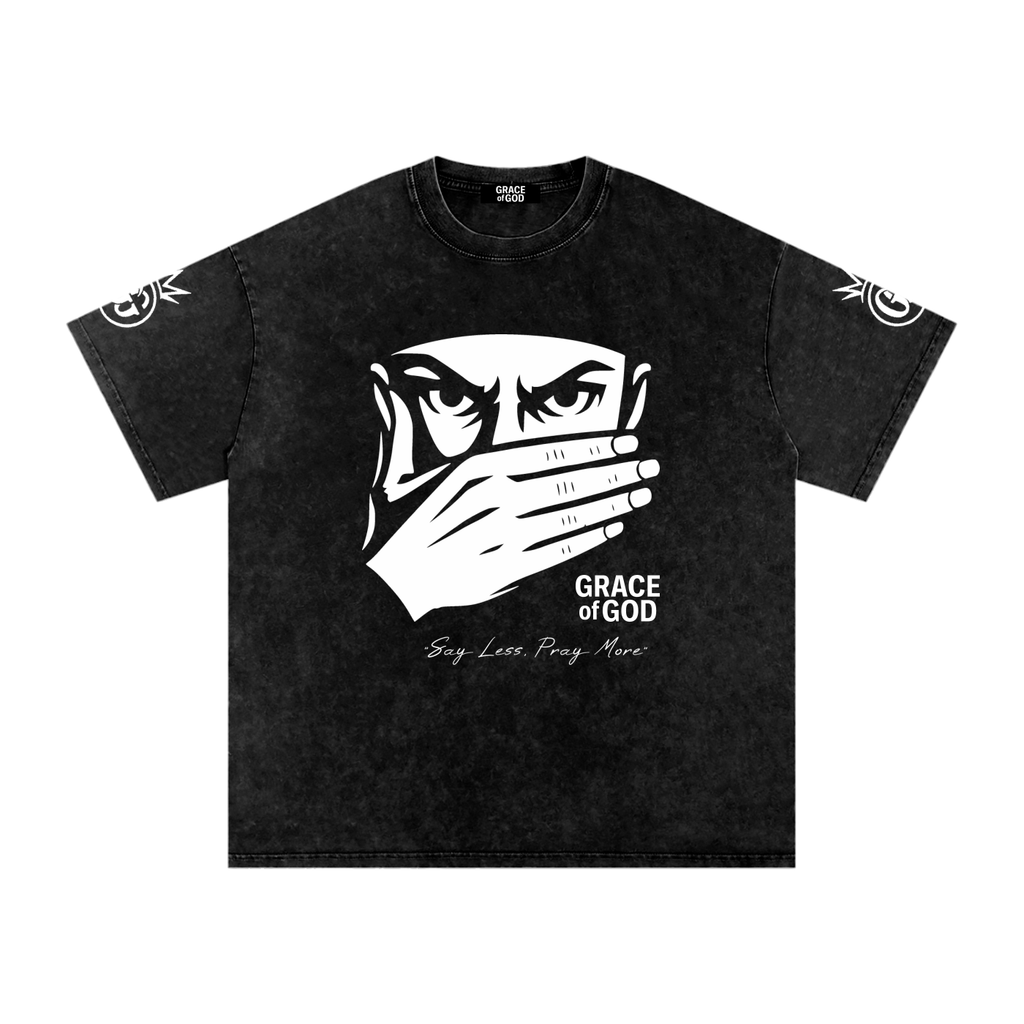 'Say Less, Pray More' | T-SHIRT