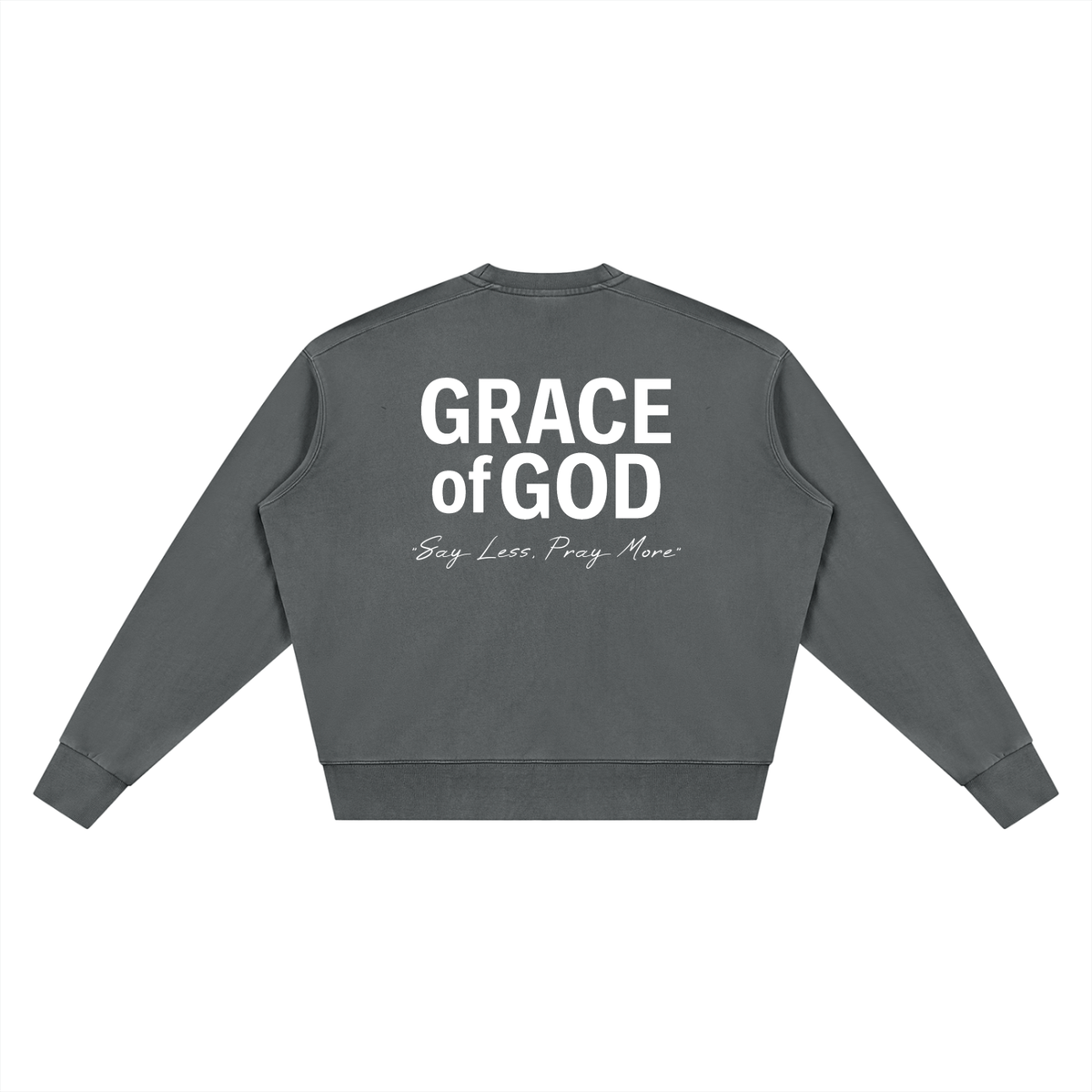 CLASSIC PRINT | 'Say Less, Pray More' | SWEATSHIRT