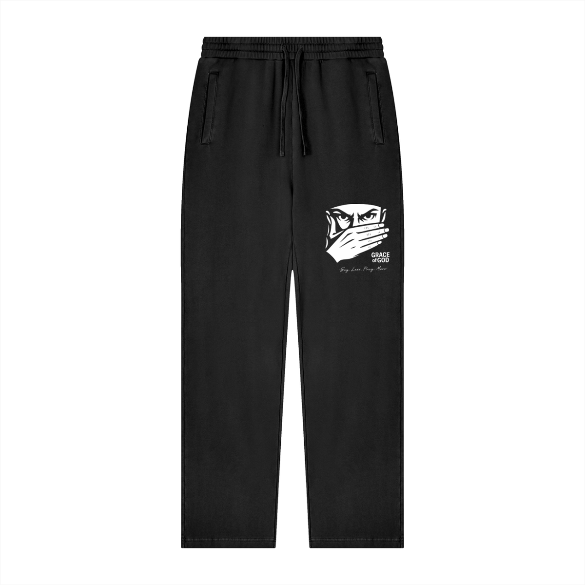 'Say Less, Pray More' | SWEATPANTS